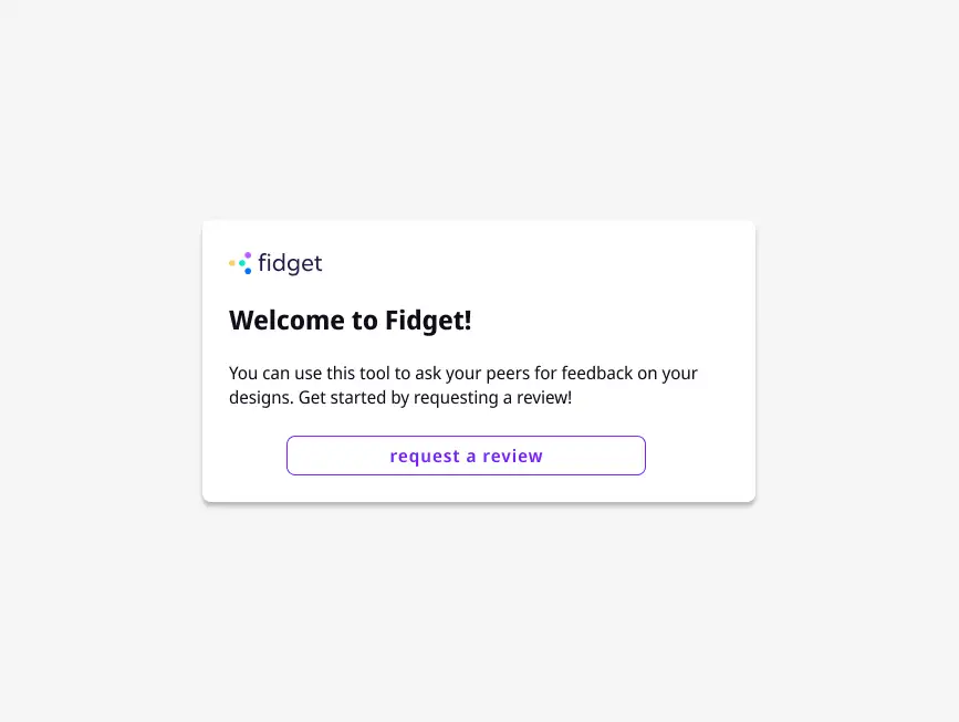 Fidget welcome screen